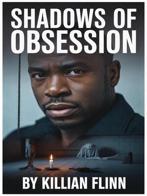 cover image of Shadows of Obsession